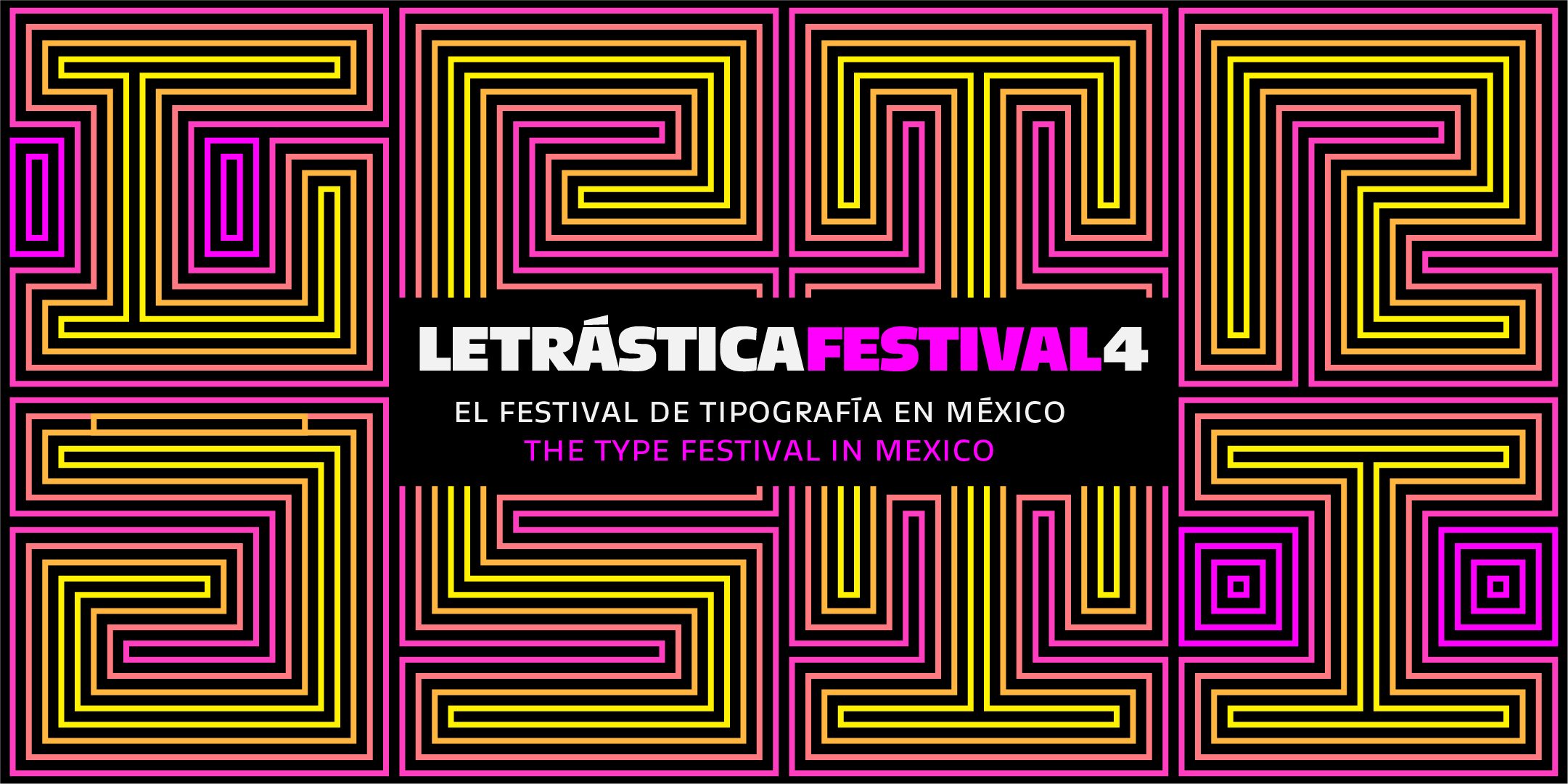 Letrástica Festival 4. Pase general.