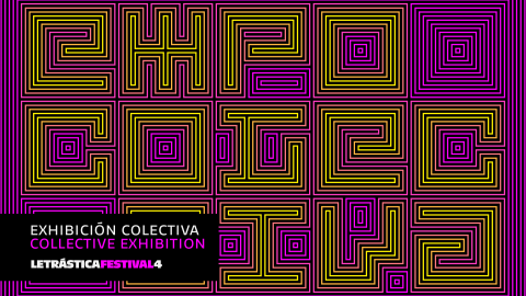 Resultados de la selección para la exposición colectiva de Letrástica Festival 4